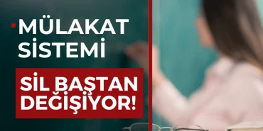 ogretmen-atamalarinda-yeni-donem-mulakat-sistemi-sil-bastan-degisiyor