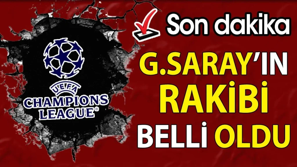 Galatasaray'ın Şampiyonlar Ligi'ndeki Rakibi Belli Oldu: Young Boys