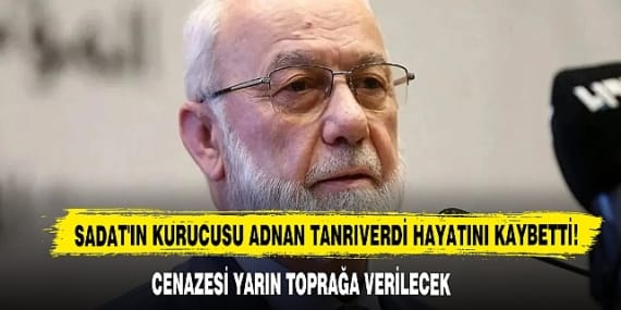 SADAT’ın Kurucusu Adnan Tanrıverdi Hayatını Kaybetti