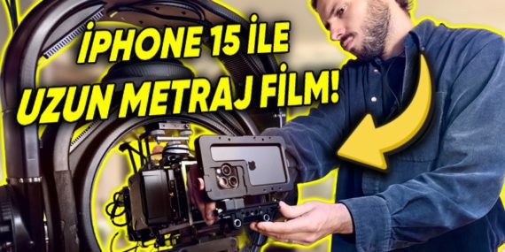 ilk Defa Uzun Metrajlı Bir Sinema iPhone 15 Pro Max ile Çekildi (Tabii Sayısız Ekipmanı Saymazsak)