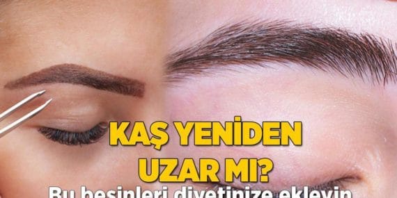 Kaşlarımız yeniden uzar mı? Sofraya dahil edin, etkisini göreceksiniz