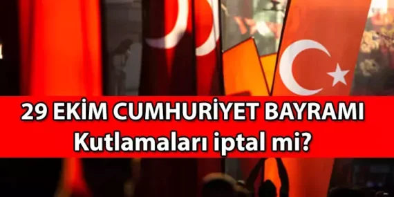 Ankara için 29 Ekim Cumhuriyet Bayramı Kutlamaları İptal Mi Oldu?