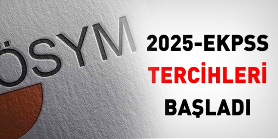 2025-EKPSS tercihleri başladı