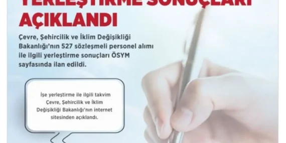 Çevre, Şehircilik ve İklim Değişikliği Bakanlığı, 527 Sözleşmeli Personel Alımı İçin Takvimi Duyurdu