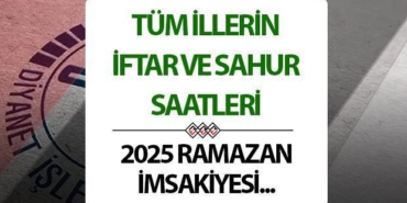 2025-imsakiye-ramazan-imsakiyesi-tum-iller-adana-antalya-bursa-ankara-istanbulda-iftar-ve-sahur-rrMulrCR.jpg