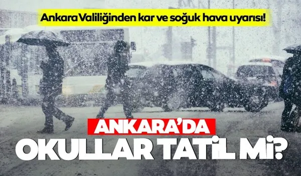 ANKARA'DA BUGÜN OKULLAR TATİL Mİ? Valilikten kar uyarısı! 19 Şubat'ta  okullarda kar tatili olacak mı? - Galeri - Yaşam