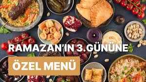 Ramazan'ın 3. günü için iftar menüsü